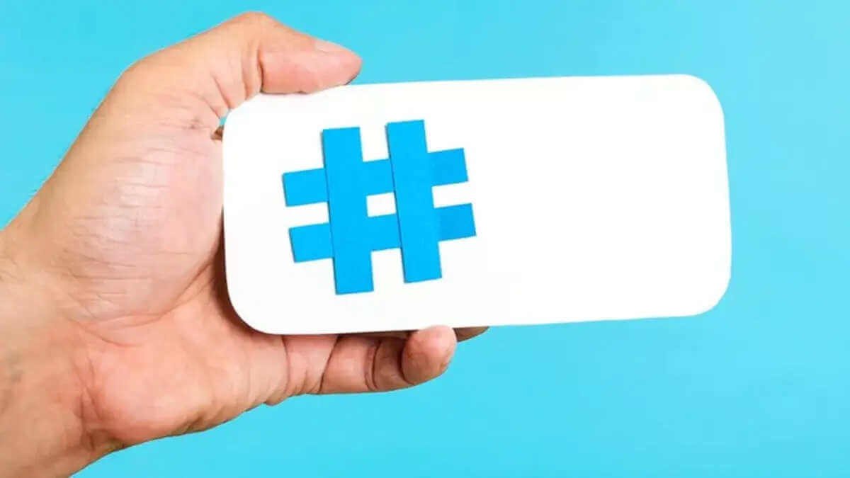 Hashtag: O Que É, Como Usar e Quais Estão Em Alta?